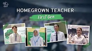 EEF: Empowering Success from the First Gen of the HomeGrown Teacher Scholarship Program / ENG SUB