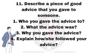 11. Describe a piece of good advice that you gave to someone #cuecard2023 @thesublimeinstitute1115