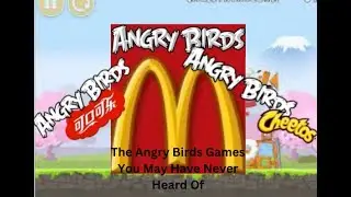 The Angry Birds Games You (Probably) Have Never Heard of