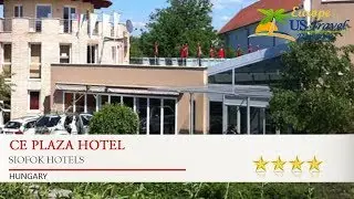CE Plaza Hotel - Siofok Hotels, Hungary