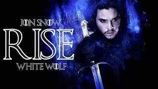 Jon Snow AMV- Rise