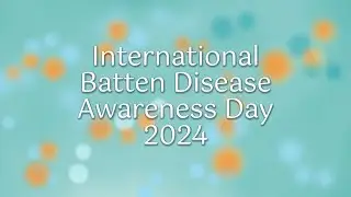 The Faces of CLN1 2024 | International Batten Disease Awareness Day 2024