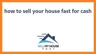 How To Sell Your House Fast For Cash - (844) 207-0788