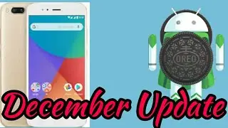 Mi A1 - December 2017 Security Path Update Oreo