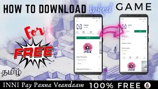 How to download Inked Android Game for free | Tamil | Sparrow Tech