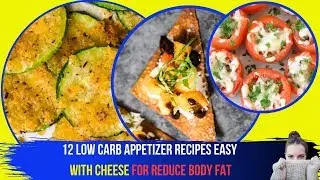 12 Low Carb Appetizer Recipes Easy with Cheese For Weight Loss / Healthy recipes easy #5