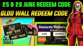 Free fire redeem code today | 26 June redeem code | Gloo wall redeem code | Elite pass redeem code
