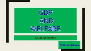 GDP and Welfare