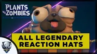 All Legendary Reaction Hats in Plants vs Zombies: Battle for Neighborville (Full Showcase)