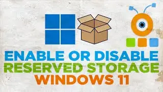 How to Disable Reserved Storage in Windows 11