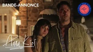 Anna Kiri | Une r&eacute;alisation de Francis Bordeleau | Au cin&eacute;ma le 26 septembre