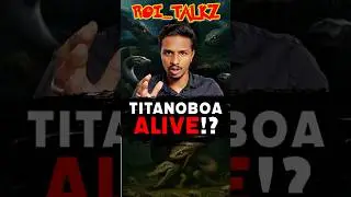 📛Indha Giant Snake🐍 ippo alive-aa?😱 illa extinct-aa?💀 | Part-1 | #titanoboasnake #titanoboa #snake