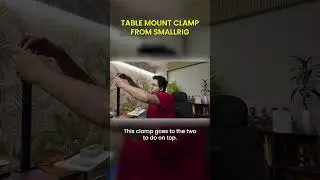Table mount clamp from Smallrig! #youtubeshorts