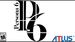 Persona 6 Leaked Trailer
