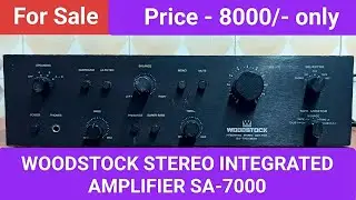 WOODSTOCK STEREO INTEGRATED AMPLIFIER SA-7000 Nice Sound Quality Contact number - 8750424840