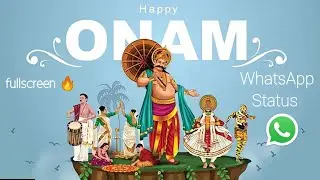 Onam whatsapp status | malayalam full screen 2022 🏵️💥