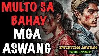 NAKAKAKILABOT NA KWENTO NG MAGASAWANG DAYO NA NAPUNTA SA CAPIZ BARYO NG MGA ASWANG TOTOO NA