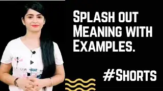 Phrasal Verb-Splash out | English Speaking Practice with Ajit | #Shorts
