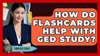 How Do Flashcards Help With GED Study? - Your GED Coach