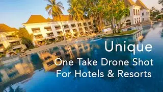 One Take Drone Shots For Hotels & Resorts