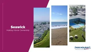 Seawick - Holiday Home Ownership 2025