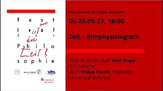 Zeit &ndash; hirnphysiologisch: WolfSinger diskutiert mit Philipp Haueis