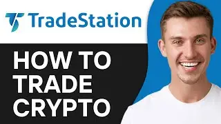 How To Trade Crypto on Tradestation (2025) | Full Guide