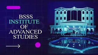 MBA Admission 2022 - 24 BSSS INSTITUTE OF ADVANCED STUDIES