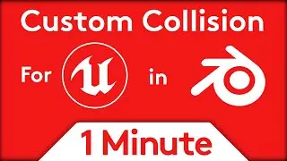 Create custom collision for Unreal in Blender | 1 Minute GameDev