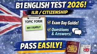 B1 İngilizce Sınavı 2026 | ILR & British Citizenship İçin En Kolay Konu: My Family