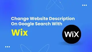 How To Change Website Description On Google Search With Wix - Fast & Easy!