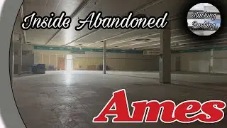 Exploring  Abandoned Ames Department Store 