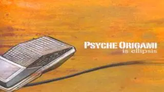 Psyche Origami - Is Ellipsis