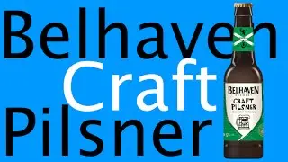 Review of Belhaven Craft Pilsner