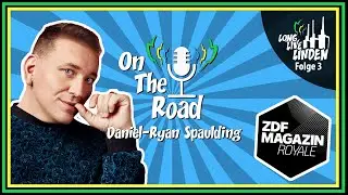 On The Road: Daniel-Ryan Spaulding (Folge 3 Remastered: Flora-Power!)