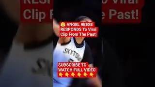 😤 ANGEL REESE RESPONDS To Viral Clip From The Past!.