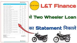 l and t finance two wheeler loan statement | l and t finance loan statement | Loan statement l and t