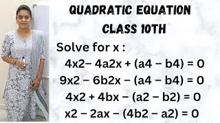 Quadratic Equations | Solve the following Equations| class 10th | Maths NCERT | CBSE |