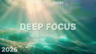 Deep House Underwater Focus 🌊 30 Minutes of Calm Flow for ADHD & Study