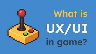 What is UX/UI in Game Design? (Beginner&rsquo;s Guide)