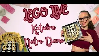 Lego Live - Katedra Notre Dame cz.3
