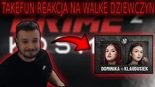 Takefun reakcja na Walke Dziewczyn na PRIME MMA 2