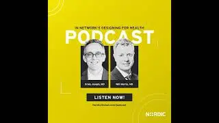 Designing for Health: Will Morris, MD | Chief Medical Officer at Ambience Healthcare | Tech-drive...