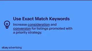 eBay Advertising Quick Tips Exact Match
