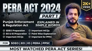 Punjab Enforcement Regulations Act 2024 | Part-01  for PPSC & PERA Jobs | Full Explanation