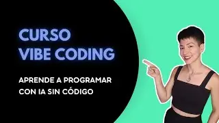 CURSO DE VIBE CODING. COMPONENTES DE LA WEB