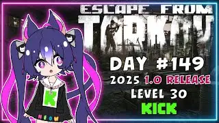 Escape from Tarkov: 1.0 | Level 30 PvP Solo - Cat VTuber - Day 149