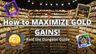【Raid the Dungeon】How to MAXIMIZE GOLD GAINS in RTD!