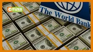 World Bank approves  Ksh. 106B loan to Kenya for budgetary support