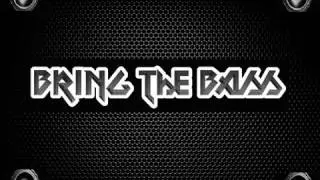 DJ A Nonymous - Bring The Bass